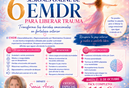 ¡¡AMPLIAMOS OFERTA HASTA EL 31 DE OCTUBRE!! – SESIONES INDIVIDUALES ONLINE DE EMDR PARA LIBERAR TRAUMA – PACK DE 6 SESIONES – PRECIO NORMAL: 195 – PRECIO ESPECIAL SÓLO HASTA EL 31 DE OCTUBRE: 111 €