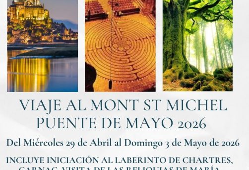 VIAJE INICIÁTICO AL MONTE SAINT MICHEL, CHARTRES, BOSQUE DE MERLÍN Y IGLESIA DE MARÍA MAGDALENA EN VEZELAY – PUENTE DE MAYO 2026 – “ELEVANDO MI FRECUENCIA CON HO’OPONOPONO” – Del Miércoles 29 de Abril al Domingo 3 de Mayo de 2026 – SALIDA DESDE MADRID – ¡RESERVA YA TU PLAZA Y PAGA EN CÓMODOS PLAZOS SIN INTERESES! – ¡¡PRECIO ESPECIAL PARA RESERVAS ANTES DEL 30-11-25: 1.395 €!!
