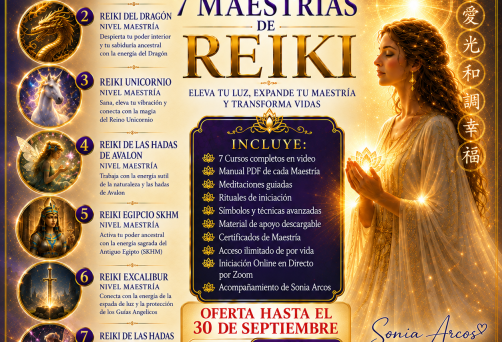 PACK DE LAS 7 MAESTRÍAS DE REIKI: KARUNA, EGIPCIO, LUNAR, REIKI DE LAS HADAS, REIKI UNICORNIO, REIKI DEL DRAGÓN Y REIKI EXCALIBUR – ANTES: 195€ – AHORA:  95 – HASTA EL 30 DE SEPTIEMBRE